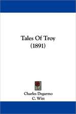 Tales Of Troy (1891)