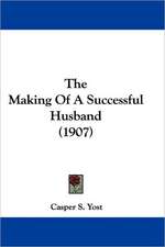 The Making Of A Successful Husband (1907)