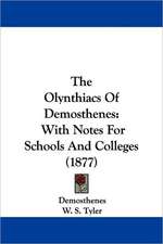 The Olynthiacs Of Demosthenes