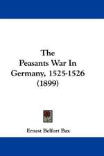 The Peasants War In Germany, 1525-1526 (1899)