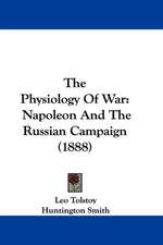 The Physiology Of War