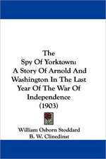 The Spy Of Yorktown