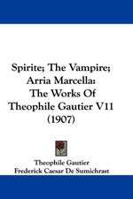 Spirite; The Vampire; Arria Marcella