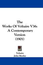 The Works Of Voltaire V36