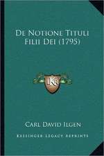 De Notione Tituli Filii Dei (1795)