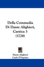 Della Commedia Di Dante Alighieri, Cantica 3 (1728)