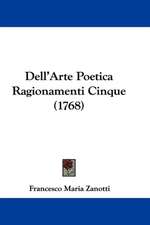 Dell'Arte Poetica Ragionamenti Cinque (1768)