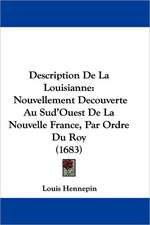 Description De La Louisianne