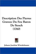 Description Des Pierres Gravees Du Feu Baron De Stosch (1760)