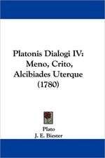 Platonis Dialogi IV