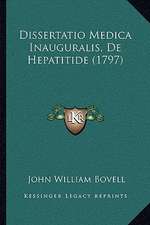 Dissertatio Medica Inauguralis, De Hepatitide (1797)