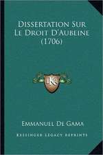 Dissertation Sur Le Droit D'Aubeine (1706)