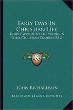 Early Days In Christian Life