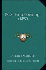 Essai Philosophique (1897)