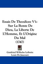 Essais De Theodicee V1