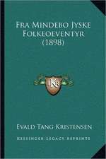 Fra Mindebo Jyske Folkeoeventyr (1898)