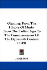 Gleanings From The History Of Music