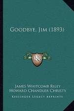 Goodbye, Jim (1893)