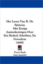 Het Leven Van B. De Spinoza