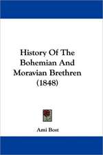 History Of The Bohemian And Moravian Brethren (1848)