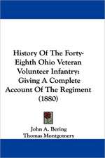 History Of The Forty-Eighth Ohio Veteran Volunteer Infantry