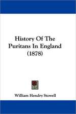 History Of The Puritans In England (1878)