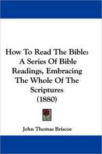 How To Read The Bible