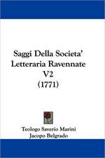 Saggi Della Societa' Letteraria Ravennate V2 (1771)