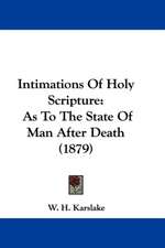 Intimations Of Holy Scripture