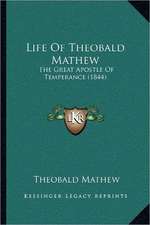 Life Of Theobald Mathew