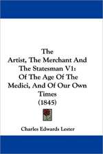 The Artist, The Merchant And The Statesman V1