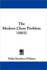 The Modern Chess Problem (1903)