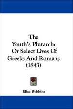 The Youth's Plutarch