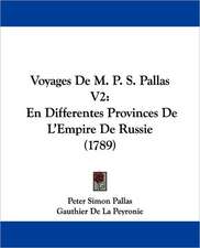 Voyages De M. P. S. Pallas V2