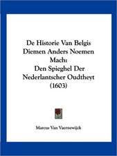 De Historie Van Belgis Diemen Anders Noemen Mach