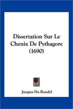 Dissertation Sur Le Chenix De Pythagore (1690)