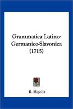 Grammatica Latino-Germanico-Slavonica (1715)