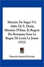 Histoire De Suger V3