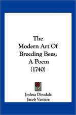 The Modern Art Of Breeding Bees