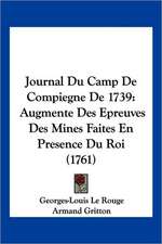 Journal Du Camp de Compiegne de 1739