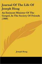 Journal Of The Life Of Joseph Hoag