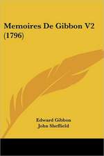 Memoires De Gibbon V2 (1796)