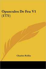 Opuscules De Feu V1 (1771)