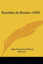 Rambles In Kooloo (1870)