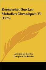 Recherches Sur Les Maladies Chroniques V1 (1775)