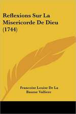 Reflexions Sur La Misericorde De Dieu (1744)