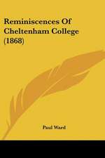 Reminiscences Of Cheltenham College (1868)