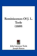 Reminiscences Of J. L. Toole (1889)