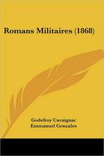 Romans Militaires (1868)