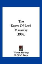 The Essays Of Lord Macaulay (1908)